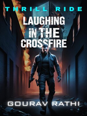 cover image of Laughing In the CrossFire(Thrill Ride)